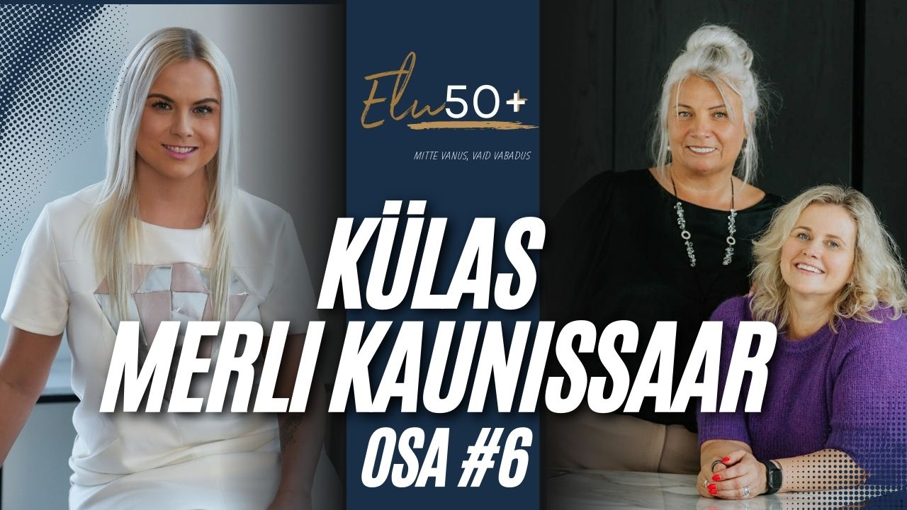 Elu50+podcast osa 6: Lähisuhtevägivald- kuidas ära tunda ja aidata. Külas Merli Kaunissaar